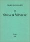 [Gutenberg 60543] • La sposa di Mènecle: Comedia in un prologo e tre atti, con note